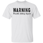 Warning Possible Choking Hazard T-Shirt CustomCat