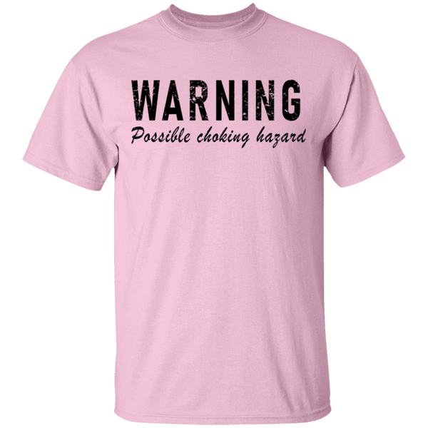 Warning Possible Choking Hazard T-Shirt CustomCat