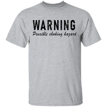 Warning Possible Choking Hazard T-Shirt