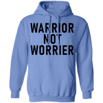 Warrior Not Worrier T-Shirt CustomCat