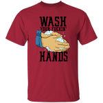 Wash Your Fuckin' Hands T-Shirt CustomCat