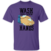 Wash Your Fuckin' Hands T-Shirt CustomCat