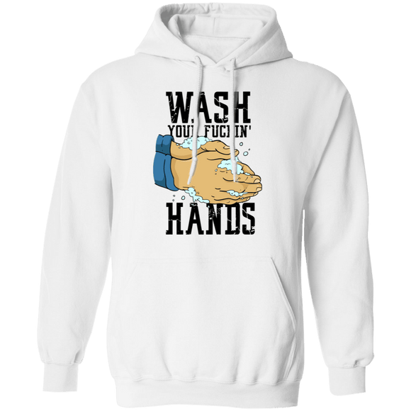 Wash Your Fuckin' Hands T-Shirt CustomCat
