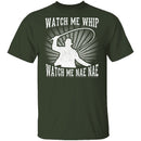 Watch Me Whip Watch Me Nae Nae T-Shirt CustomCat