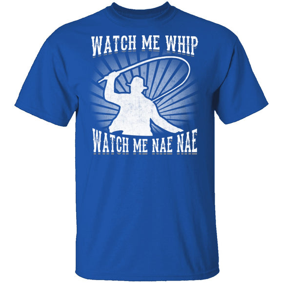 Watch Me Whip Watch Me Nae Nae T-Shirt CustomCat