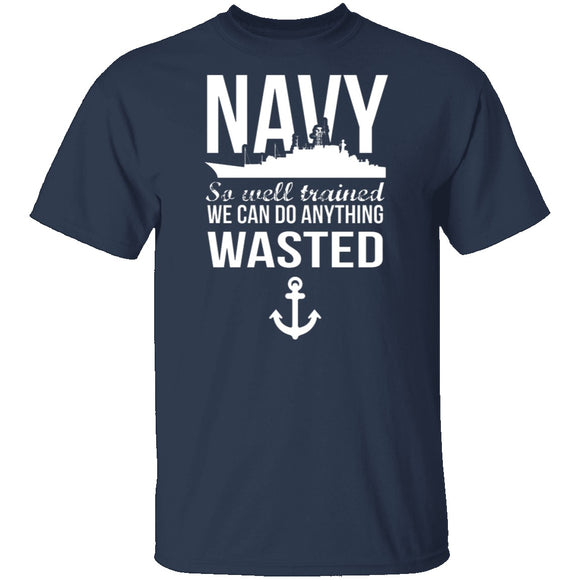 We Can Do Anything Wasted T-Shirt CustomCat