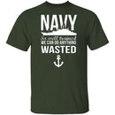 We Can Do Anything Wasted T-Shirt CustomCat