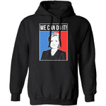 We Can Do It Hillary T-Shirt CustomCat
