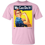 We Can Do It T-Shirt CustomCat