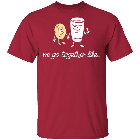 We Go Together Like Milk And Cookies T-Shirt CustomCat