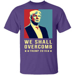 We Shall Overcomb T-Shirt CustomCat