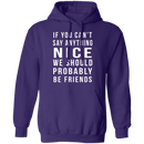 We Should Be Friends T-Shirt CustomCat