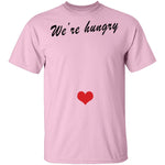 We're Hungry Pregnant T-Shirt CustomCat