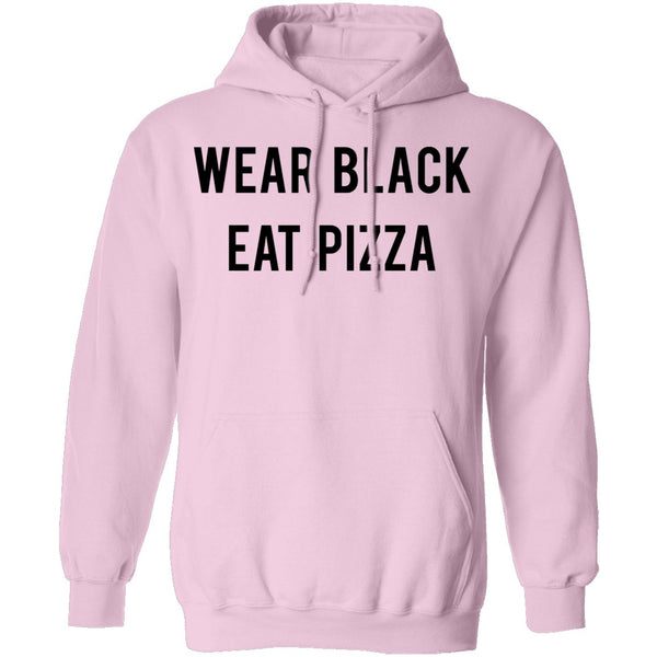 Wear Black Eat Pizza T-Shirt CustomCat