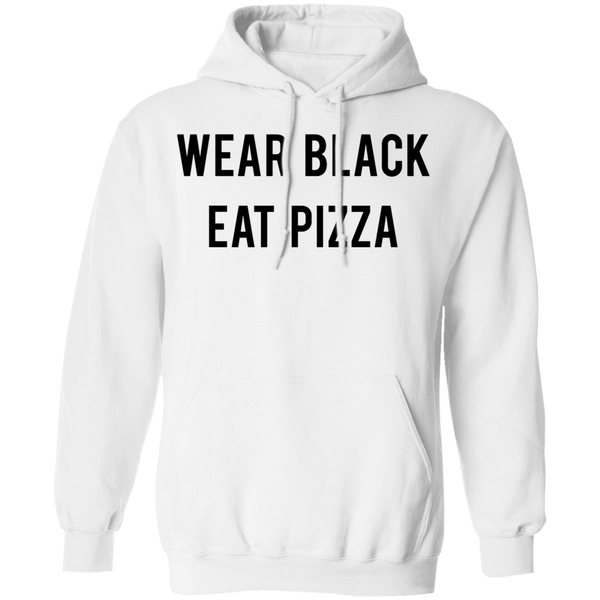 Wear Black Eat Pizza T-Shirt CustomCat