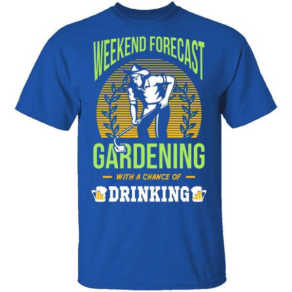 Weekend Forecast T-Shirt CustomCat
