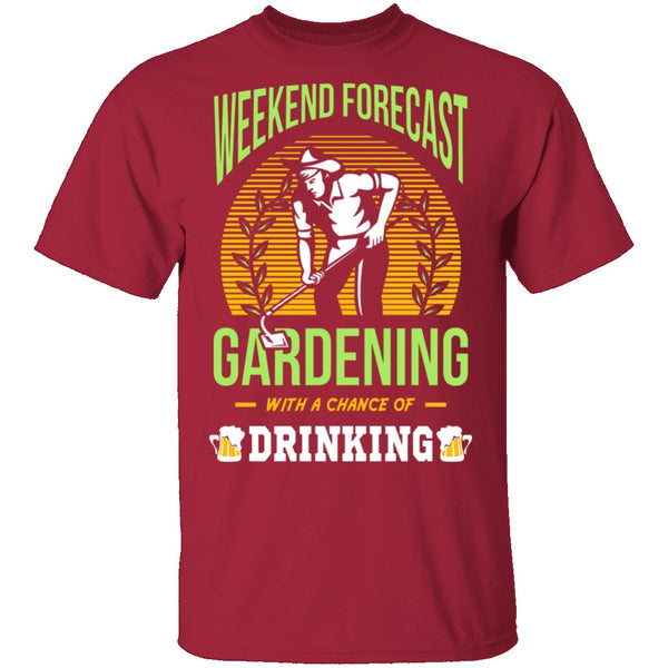 Weekend Forecast T-Shirt CustomCat