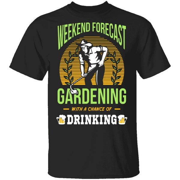 Weekend Forecast T-Shirt CustomCat