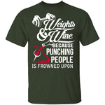 Weights And Wine T-Shirt CustomCat