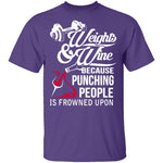 Weights And Wine T-Shirt CustomCat