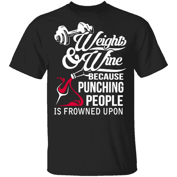 Weights And Wine T-Shirt CustomCat