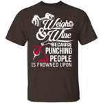 Weights And Wine T-Shirt CustomCat