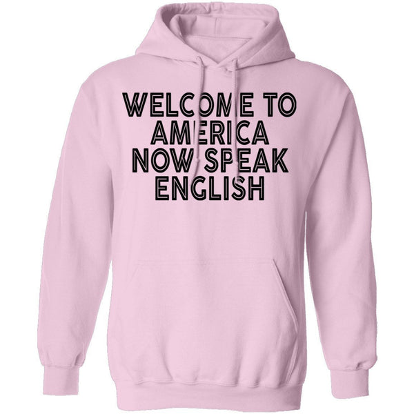 Welcome To America Now Speak English T-Shirt CustomCat
