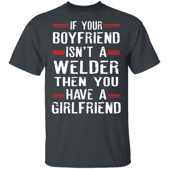Welder Boyfriend T-Shirt CustomCat