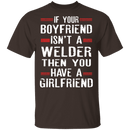 Welder Boyfriend T-Shirt CustomCat