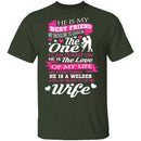 Welder's Wife T-Shirt CustomCat