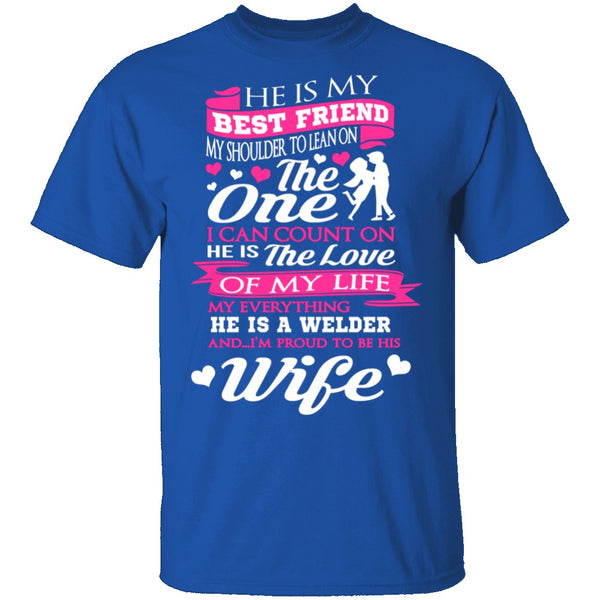 Welder's Wife T-Shirt CustomCat