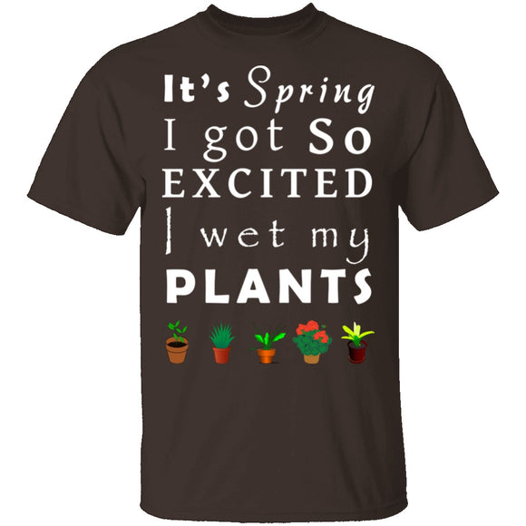 Wet My Plants T-Shirt CustomCat
