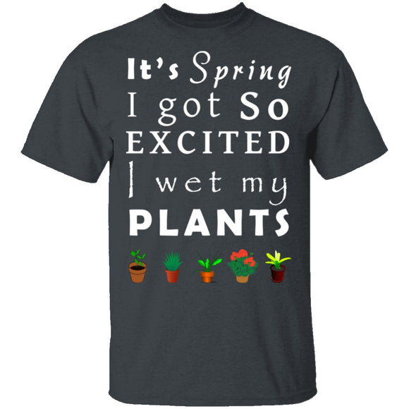 Wet My Plants T-Shirt CustomCat