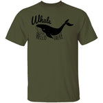 Whale Hello There T-Shirt CustomCat