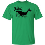 Whale Hello There T-Shirt CustomCat