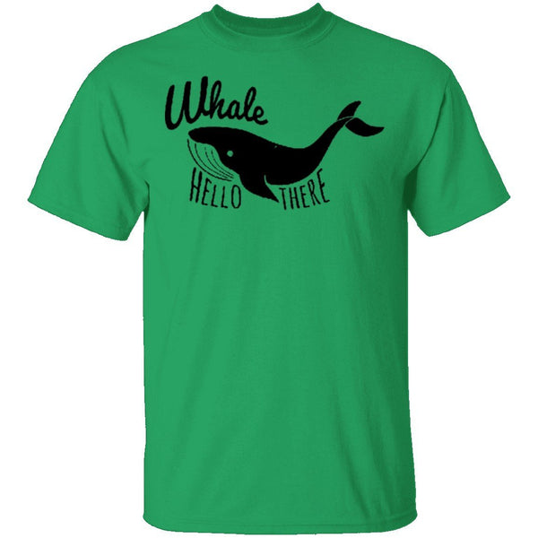 Whale Hello There T-Shirt CustomCat