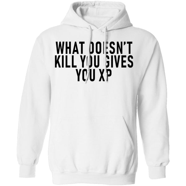 What Doesn't Kill You Gives You XP T-Shirt CustomCat