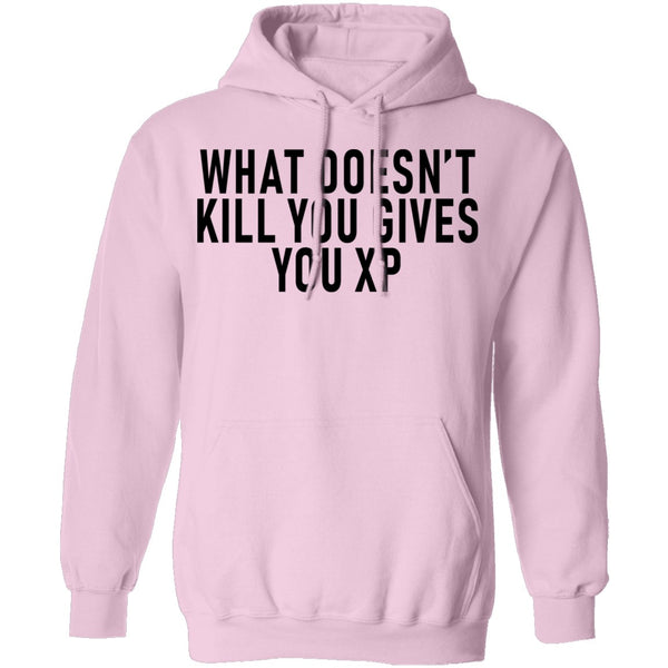 What Doesn't Kill You Gives You XP T-Shirt CustomCat