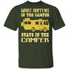 What Happens In The Camper Stays In The Camper T-Shirt CustomCat