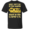 What Happens In The Camper Stays In The Camper T-Shirt CustomCat