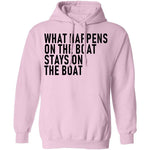 What Happens On The Boat Stays On The Boat T-Shirt CustomCat
