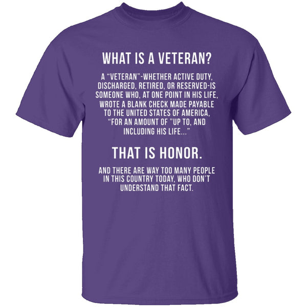 What Is A Veteran? T-Shirt CustomCat
