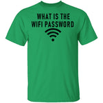 What Is The Wi-Fi Password T-Shirt CustomCat
