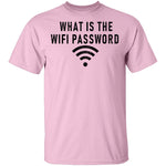What Is The Wi-Fi Password T-Shirt CustomCat