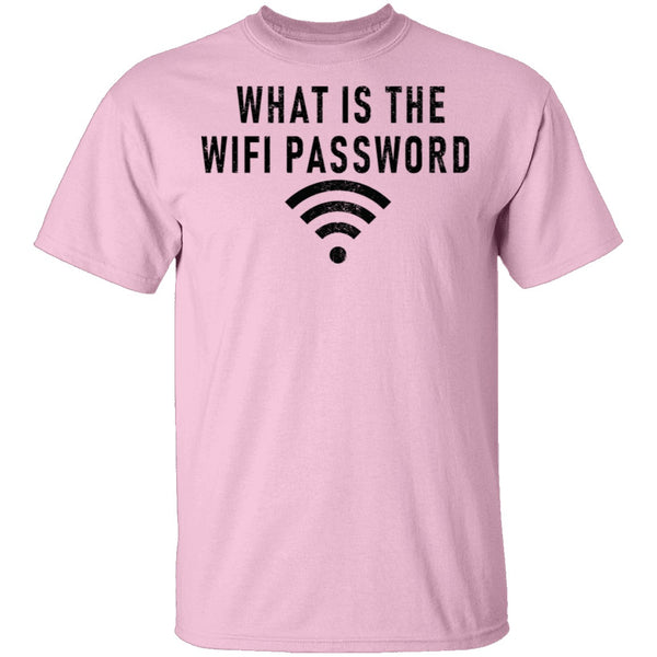 What Is The Wi-Fi Password T-Shirt CustomCat