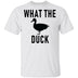 What The Duck T-Shirt CustomCat