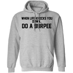 When Life Knocks You Doem Do A Burpee T-Shirt CustomCat