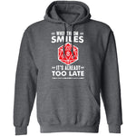 When The DM Smiles T-Shirt CustomCat
