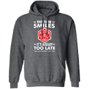 When The DM Smiles T-Shirt CustomCat