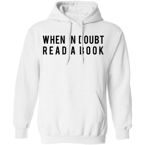 When in Doubt Read a Book T-Shirt CustomCat